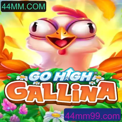 Descubra a Emoção de GoHighGallina: O Novo Fenômeno dos Jogos Online